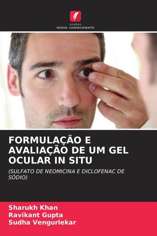 Produktbild: Formula&ccedil;&atilde;o E Avalia&ccedil;&atilde;o De Um Gel Ocular in Situ