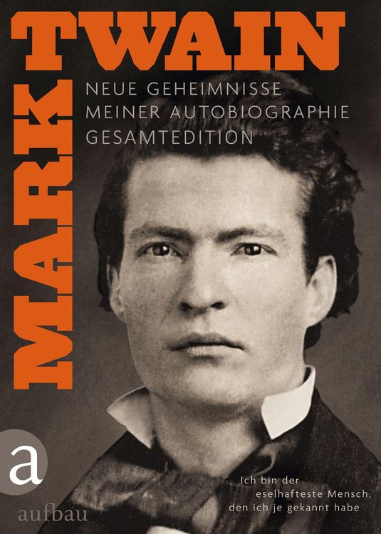Produktbild: Ich bin der eselhafteste Mensch, den ich je gekannt habe - Gesamtedition