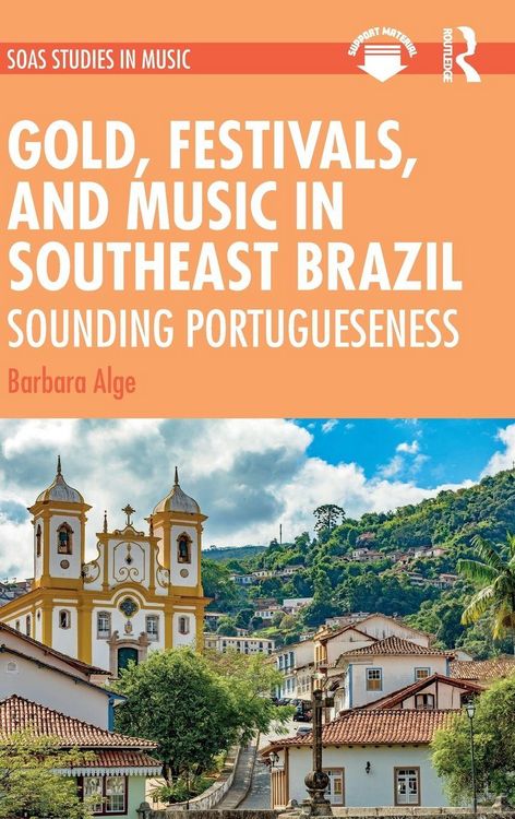 Produktbild: Gold, Festivals, and Music in Southeast Brazil