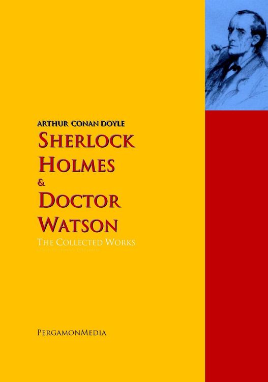 Produktbild: Sherlock Holmes and Doctor Watson: The Collected Works
