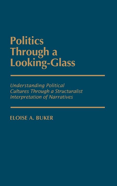 Produktbild: Politics Through a Looking-Glass