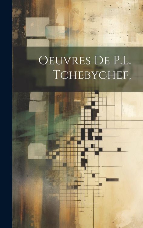 Produktbild: Oeuvres De P.L. Tchebychef,