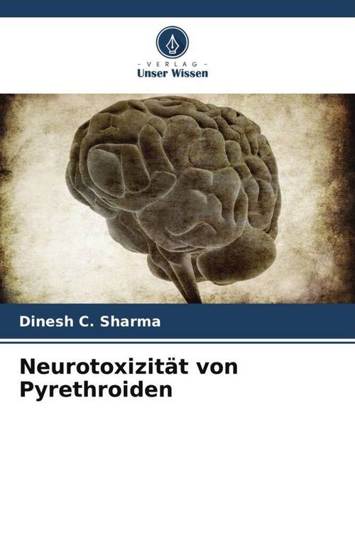Produktbild: Neurotoxizit&auml;t von Pyrethroiden