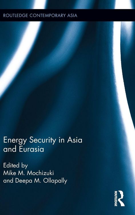 Produktbild: Energy Security in Asia and Eurasia
