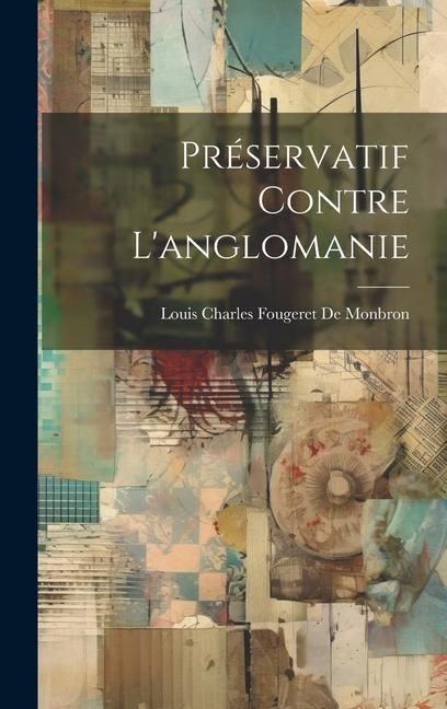 Produktbild: Pr&eacute;servatif Contre L'anglomanie