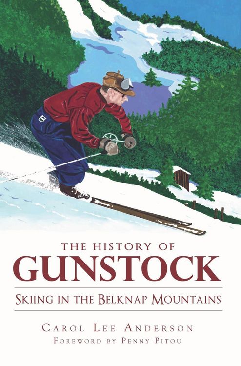 Produktbild: History of Gunstock: Skiing the Belknap Mountains
