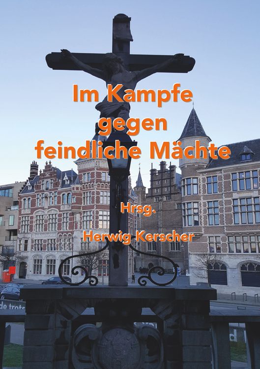 Produktbild: Im Kampfe gegen feindliche M&auml;chte