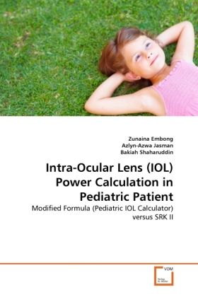 Produktbild: Embong, Z: Intra-Ocular Lens (IOL) Power Calculation in Pedi