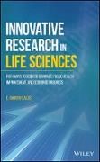 Produktbild: Innovative Research in Life Sciences &ndash; Pathways to Scientific Impact, Public Health Improvement, and Economic Progress