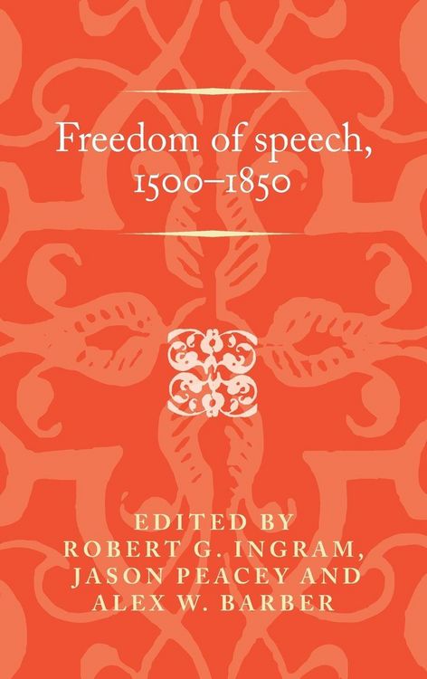 Produktbild: Freedom of speech, 1500-1850