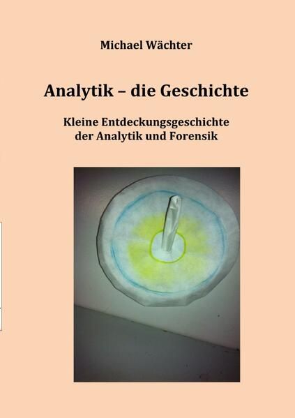 Produktbild: Geschichte der Naturwissenschaften / Analytik - die Geschichte