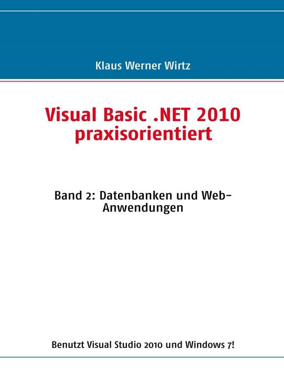 Produktbild: Visual Basic .NET 2010 praxisorientiert