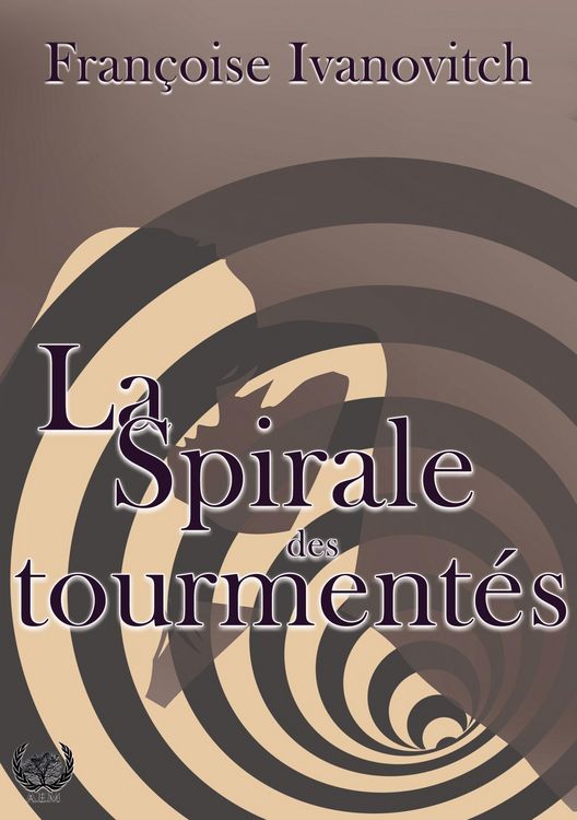 Produktbild: La spirale des tourment&eacute;s