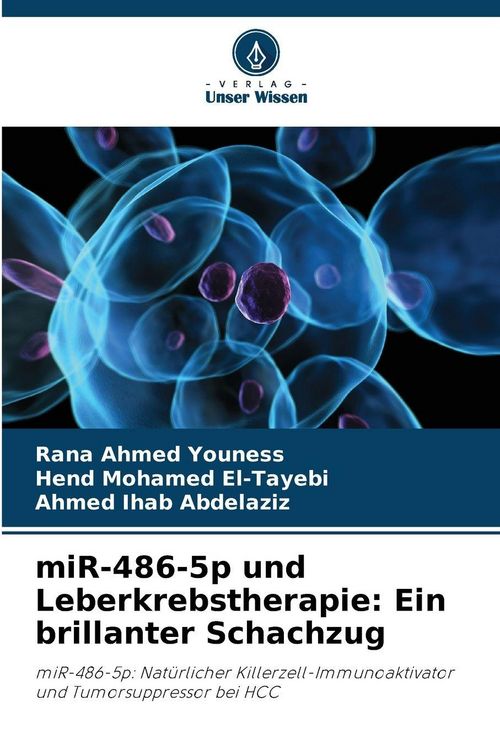 Produktbild: miR-486-5p und Leberkrebstherapie: Ein brillanter Schachzug