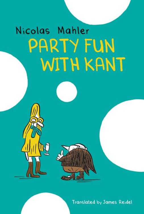 Bild vom Artikel Party Fun with Kant vom Autor Nicolas Mahler