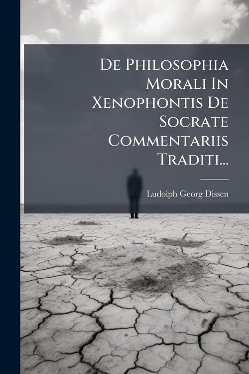 Produktbild: De Philosophia Morali In Xenophontis De Socrate Commentariis Traditi...