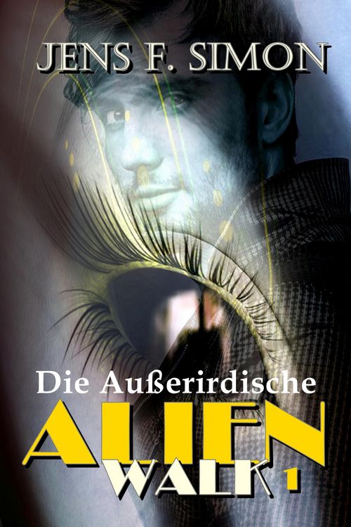 Produktbild: Die Au&szlig;erirdische (AlienWalk 1)