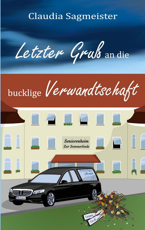 Produktbild: Letzter Gru&szlig; an die bucklige Verwandtschaft