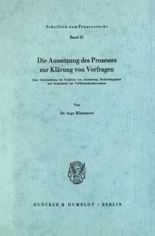 Produktbild: Die Aussetzung des Prozesses zur Kl&auml;rung von Vorfragen.