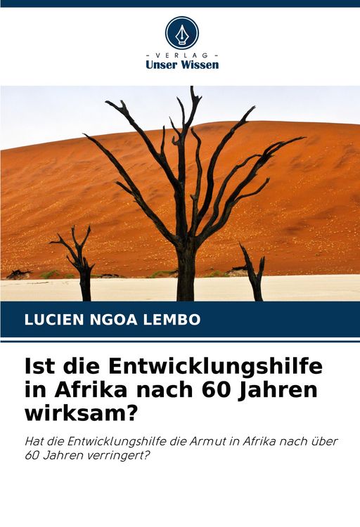 Produktbild: Ist die Entwicklungshilfe in Afrika nach 60 Jahren wirksam?