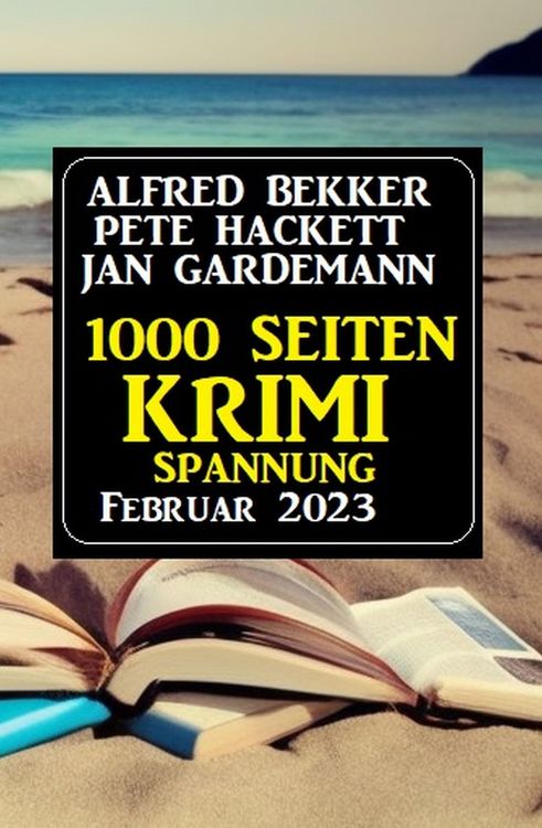 Produktbild: 1000 Seiten Krimi Spannung Februar 2023