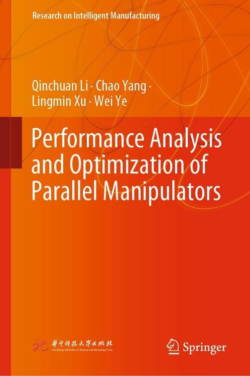Produktbild: Performance Analysis and Optimization of Parallel Manipulators