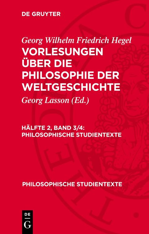 Produktbild: Vorlesungen &uuml;ber die Philosophie der Weltgeschichte. H&auml;lfte 2, Band 3/4