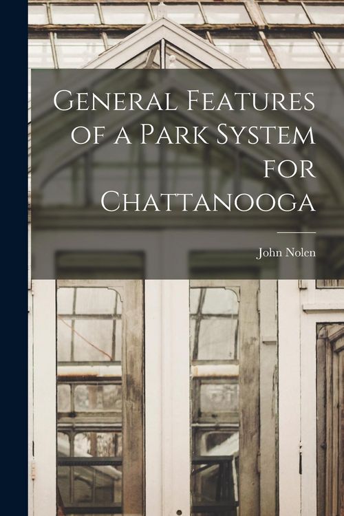 Produktbild: General Features of a Park System for Chattanooga