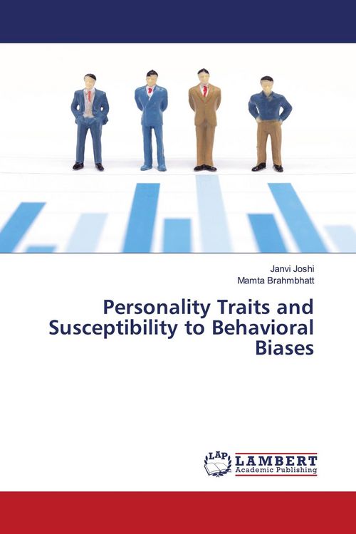 Produktbild: Personality Traits and Susceptibility to Behavioral Biases