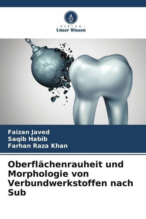 Produktbild: Oberfl&auml;chenrauheit und Morphologie von Verbundwerkstoffen nach Sub