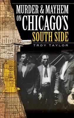 Produktbild: Murder & Mayhem on Chicago's South Side