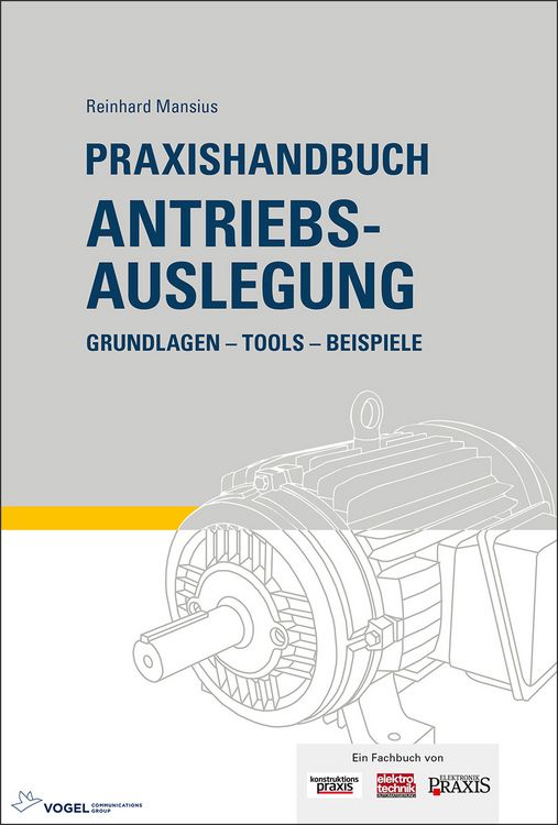 Produktbild: Praxishandbuch Antriebsauslegung