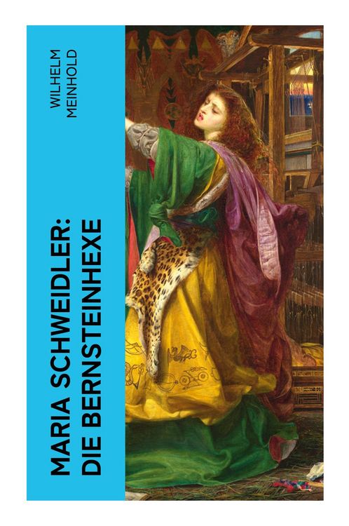 Produktbild: Maria Schweidler: Die Bernsteinhexe