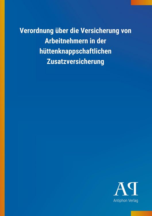 Produktbild: Verordnung &uuml;ber die Versicherung von Arbeitnehmern in der h&uuml;