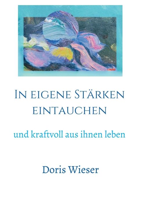 Produktbild: In eigene St&auml;rken eintauchen