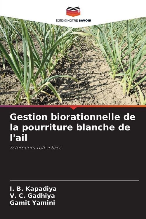 Produktbild: Gestion biorationnelle de la pourriture blanche de l'ail