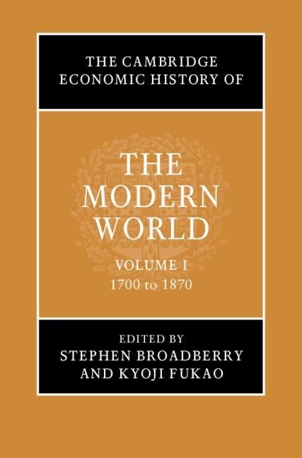 Produktbild: Cambridge Economic History of the Modern World: Volume 1, 1700 to 1870