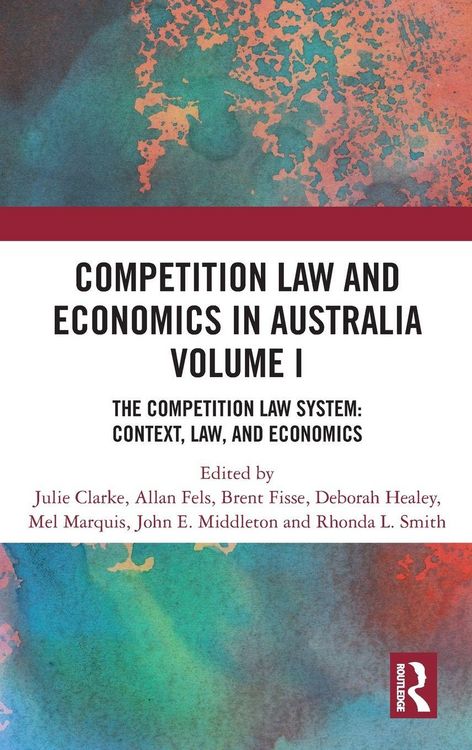 Produktbild: Competition Law and Economics in Australia, Volume I