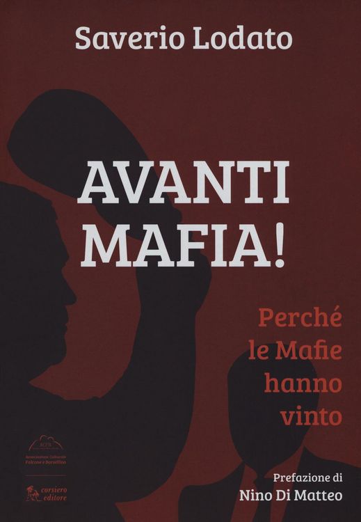 Produktbild: Avanti mafia! Perch&eacute; le mafie hanno vinto