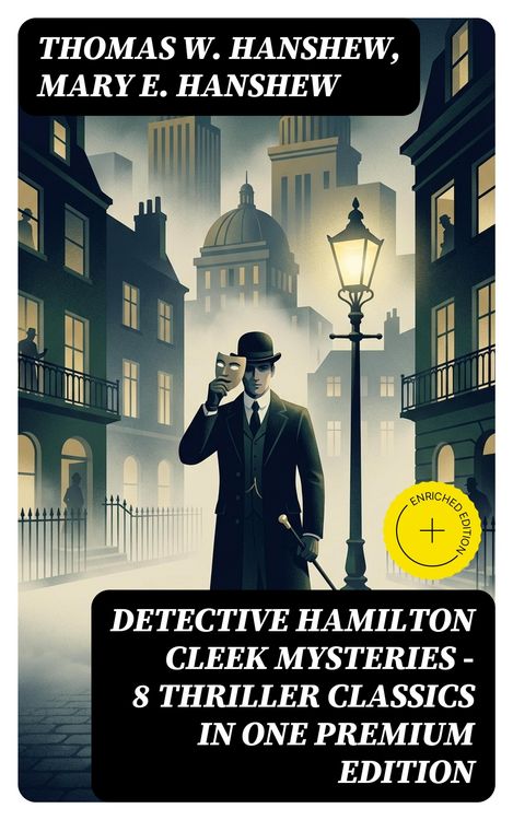 Produktbild: DETECTIVE HAMILTON CLEEK MYSTERIES - 8 Thriller Classics in One Premium Edition