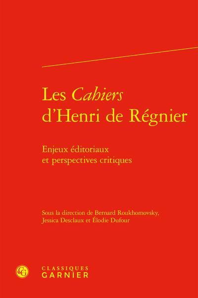 Produktbild: Les Cahiers D Henri de Regnier: Enjeux Editoriaux et Perspectives