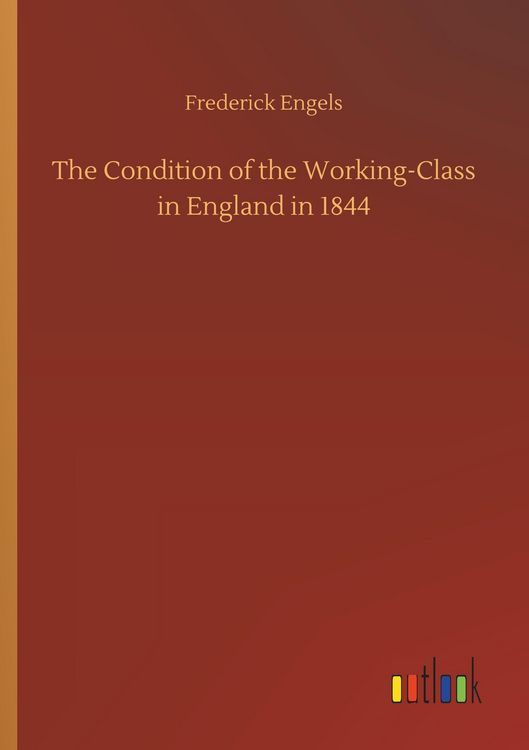 Produktbild: The Condition of the Working-Class in England in 1844