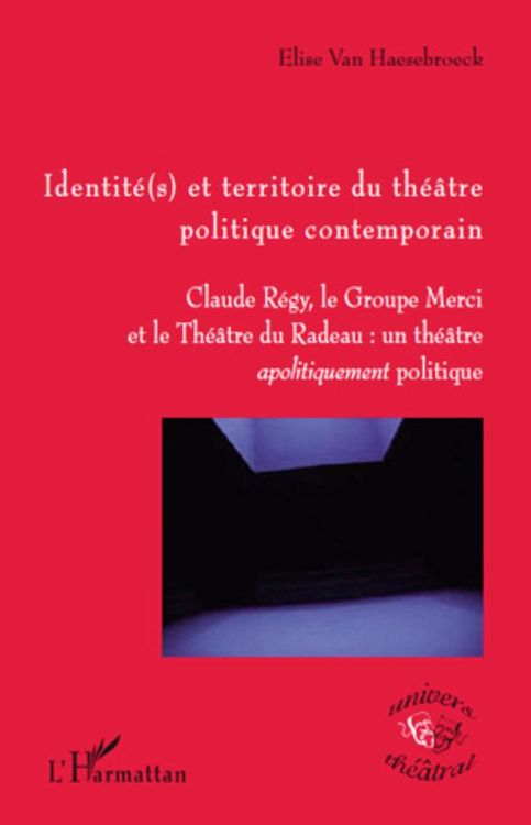 Produktbild: Identit&eacute;(s) et territoire du th&eacute;&acirc;tre politique contemporain