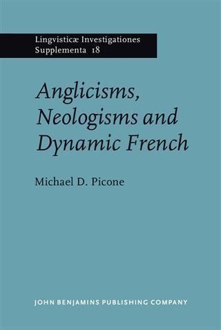 Produktbild: Anglicisms, Neologisms and Dynamic French