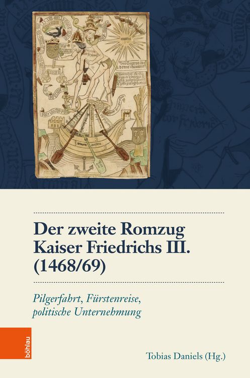 Produktbild: Der zweite Romzug Kaiser Friedrichs III. (1468/69)