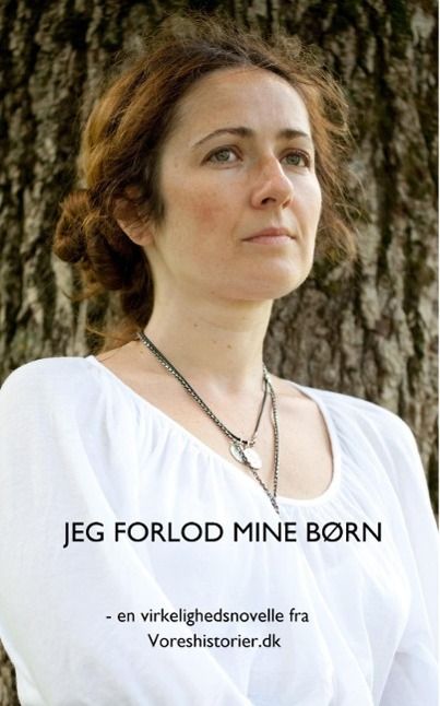 Produktbild: Jeg forlod mine b&oslash;rn