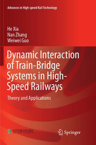 Produktbild: Dynamic Interaction of Train-Bridge Systems in High-Speed Railways