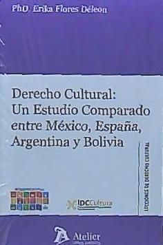 Produktbild: Derecho cultural : un estudio comparado entre M&eacute;xico, Espa&ntilde;a, Argentina y Bolivia