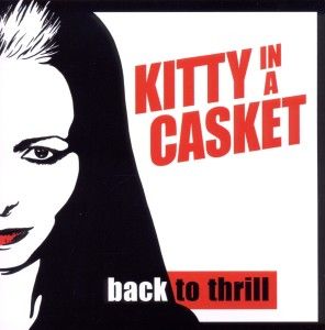 Produktbild: Kitty In A Casket: Back To Thrill