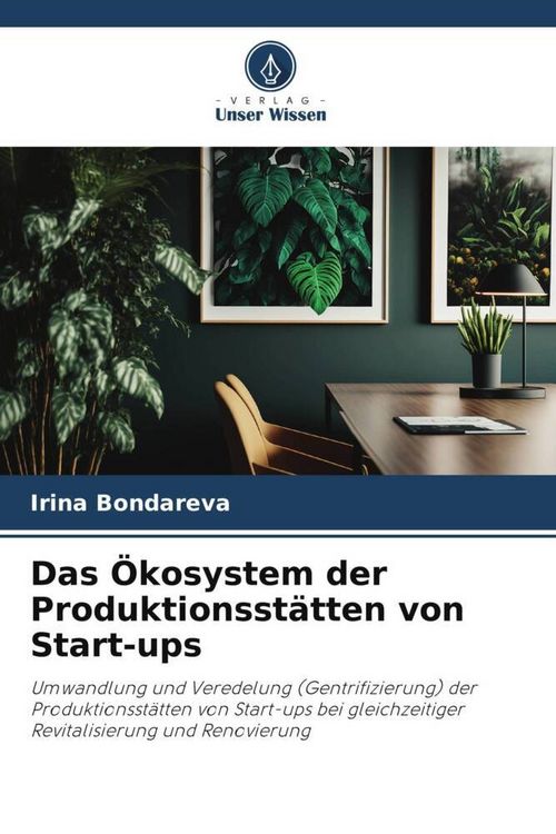 Produktbild: Das &Ouml;kosystem der Produktionsst&auml;tten von Start-ups